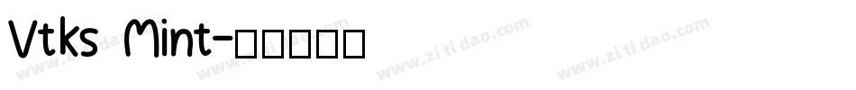 Vtks Mint字体转换